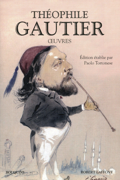 Théophile Gautier - Oeuvres Nouvelle édition (9782221124413-front-cover)