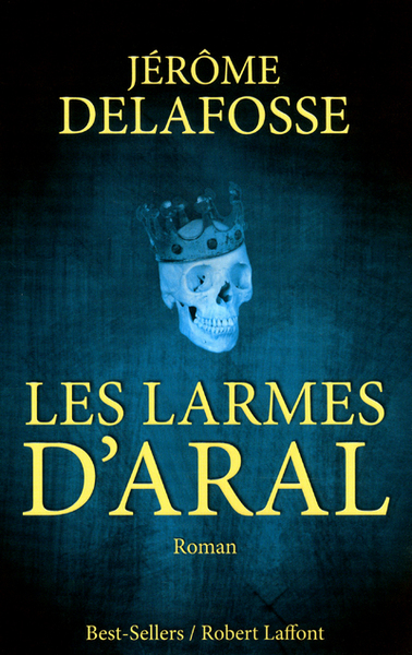 Les Larmes d'Aral (9782221107614-front-cover)