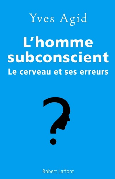 L'homme subconscient (9782221115336-front-cover)