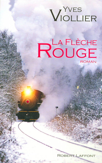 La flèche rouge (9782221105351-front-cover)