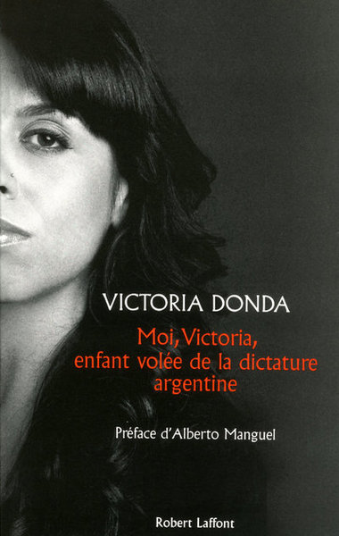 Moi, Victoria, enfant volée de la dictature argentine (9782221112090-front-cover)