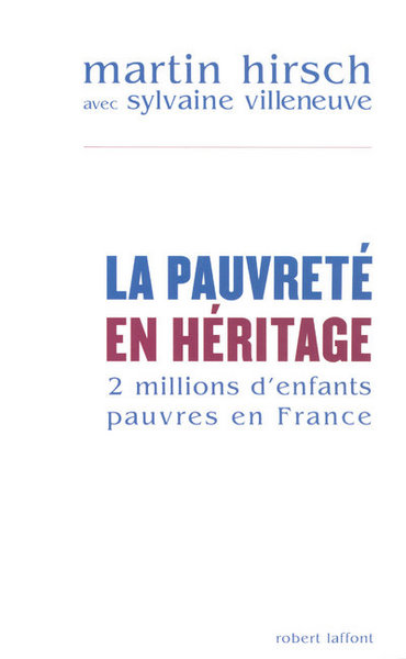 La pauvreté en héritage deux millions d'enfants pauvres en France (9782221106556-front-cover)
