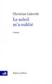 Le soleil m'a oublié (9782221114414-front-cover)