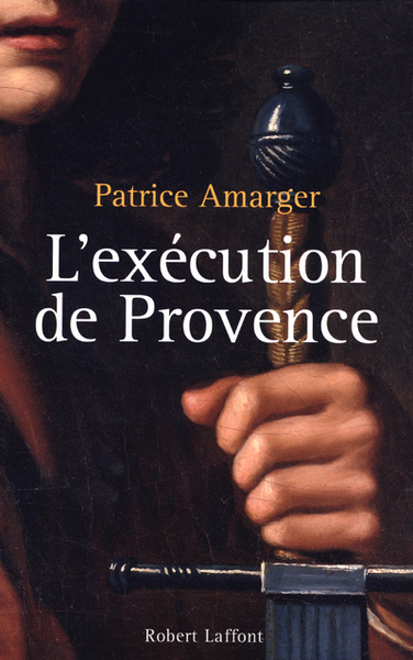 L'exécution de Provence (9782221101100-front-cover)