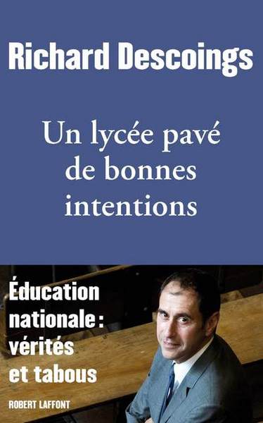 Un lycée pavé de bonnes intentions (9782221117033-front-cover)