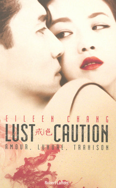 Lust, caution amour, luxure, trahison (9782221110232-front-cover)