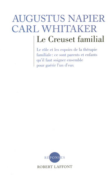 Le creuset familial - NE (9782221106372-front-cover)