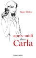 Un après-midi chez Carla (9782221192429-front-cover)