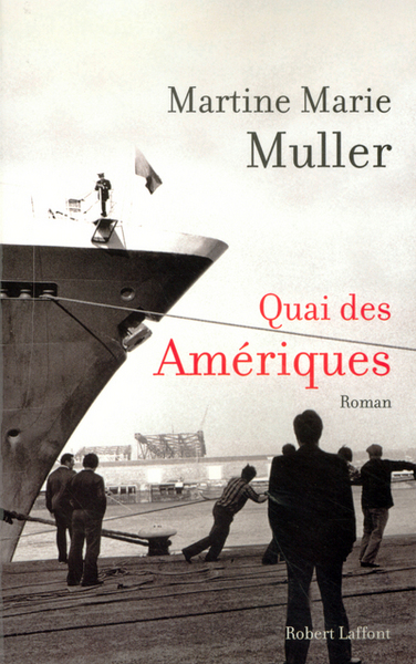 Quai des Amériques (9782221106129-front-cover)