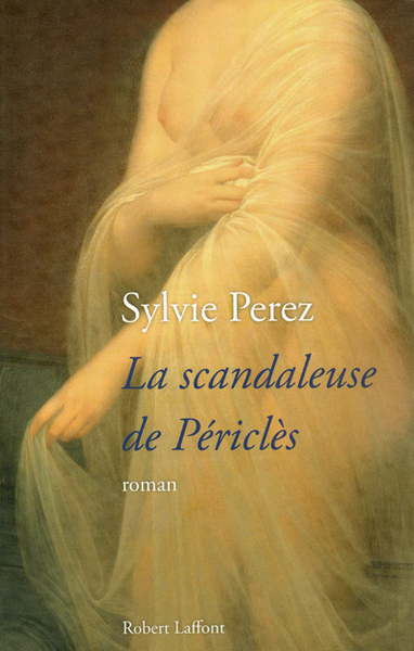 La scandaleuse de Périclès (9782221113677-front-cover)