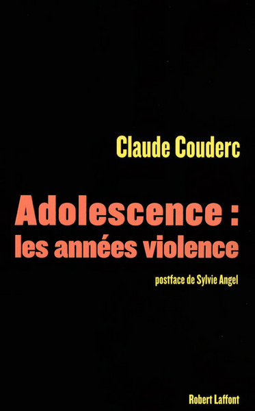 Adolescence les années violence (9782221106259-front-cover)