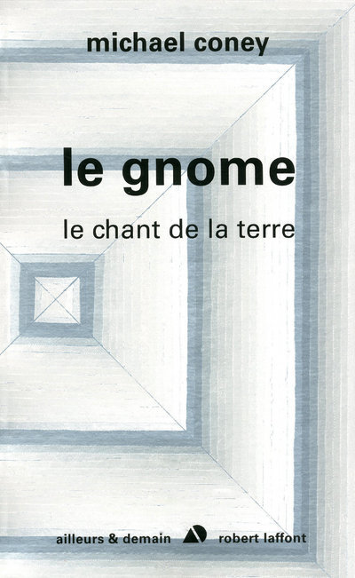 Le gnome - Le chant de la terre - tome 4 - NE (9782221113752-front-cover)