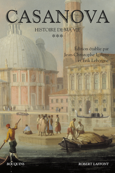 Casanova - Histoire de ma vie - tome 3 - Nouvelle édition (9782221131374-front-cover)
