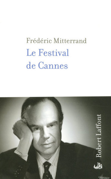 Le festival de Cannes (9782221108819-front-cover)