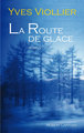 La route de glace (9782221110881-front-cover)