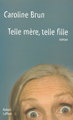 Telle mère, telle fille (9782221107355-front-cover)