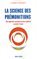 La science des prémonitions (9782221114384-front-cover)