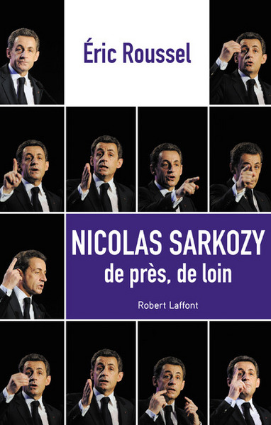 Nicolas Sarkozy, de près, de loin (9782221136775-front-cover)