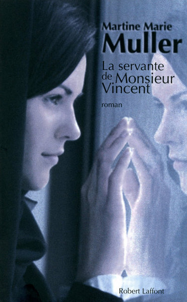 La Servante de Monsieur Vincent (9782221115497-front-cover)