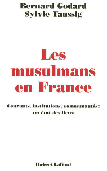 Les musulmans en France courants, institutions, communautés, un état des lieux (9782221104736-front-cover)