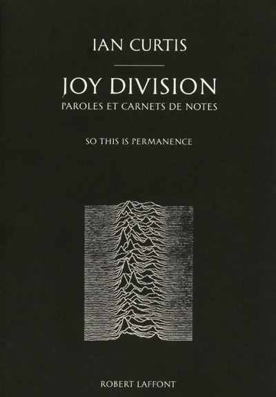 Joy Division : paroles et carnets de notes (9782221144886-front-cover)