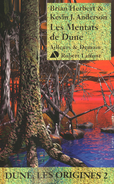 Les Mentats de Dune - Dune Les origines 2 (9782221113882-front-cover)