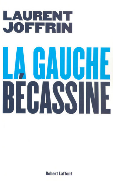 La gauche bécassine (9782221108895-front-cover)