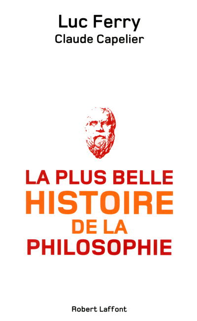 La plus belle histoire de la philosophie (9782221131213-front-cover)