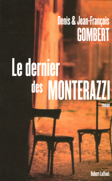 Le dernier des Monterazzi (9782221103067-front-cover)
