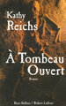 A tombeau ouvert (9782221105641-front-cover)