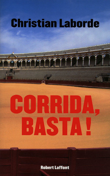 Corrida, Basta ! (9782221110904-front-cover)