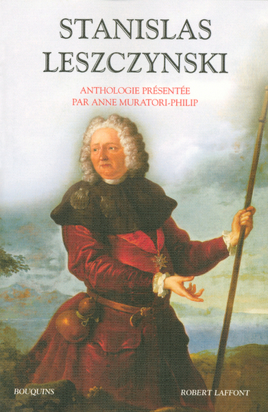 Stanislas Leszczynski, aventurier, philosophe et mécène des Lumières (9782221100912-front-cover)