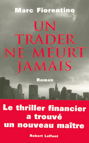 Un trader ne meurt jamais (9782221112199-front-cover)