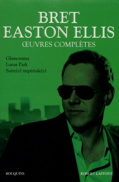 Oeuvres complètes - tome 2 - Bret Easton Ellis (9782221191767-front-cover)