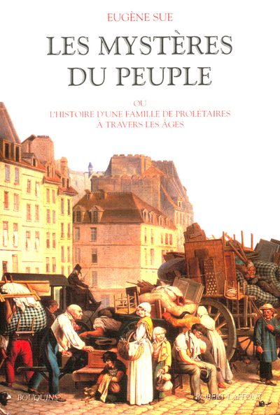 Les Mystères du peuple ou Histoire d'une famille de prolétaires à travers les âges (9782221100165-front-cover)