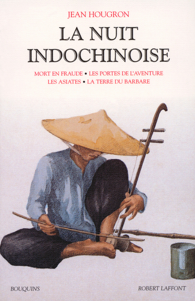 La nuit indochinoise - tome 2 - NE (9782221101919-front-cover)