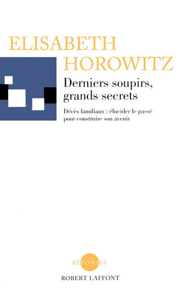 Derniers soupirs, grands secrets (9782221110676-front-cover)