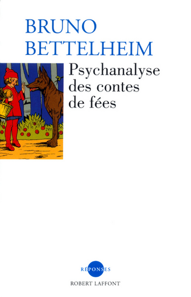 Psychanalyse des contes de fées - NE (9782221100219-front-cover)