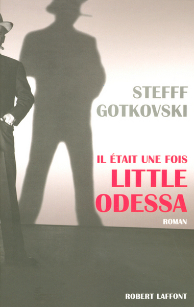 Il était une fois Little Odessa (9782221103920-front-cover)