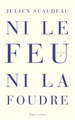 Ni le feu ni la foudre (9782221195772-front-cover)