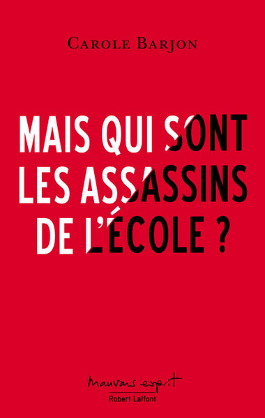 Mais qui sont les assassins de l'école ? (9782221188859-front-cover)