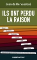 Ils ont perdu la raison (9782221138519-front-cover)