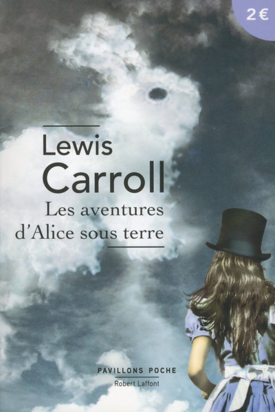 Les Aventures d'Alice sous terre - Pavillons poche (9782221191361-front-cover)