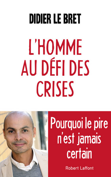 L'homme au défi des crises (9782221197820-front-cover)
