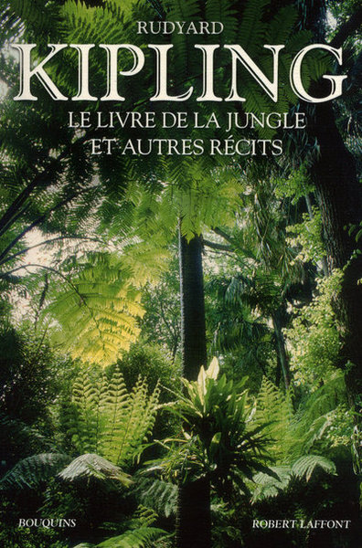 Rudyard Kipling - Le livre de la jungle et autres récits (9782221113639-front-cover)