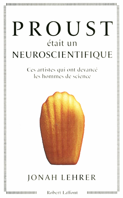 Proust était un neuroscientifique (9782221114629-front-cover)