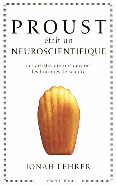 Proust était un neuroscientifique (9782221114629-front-cover)