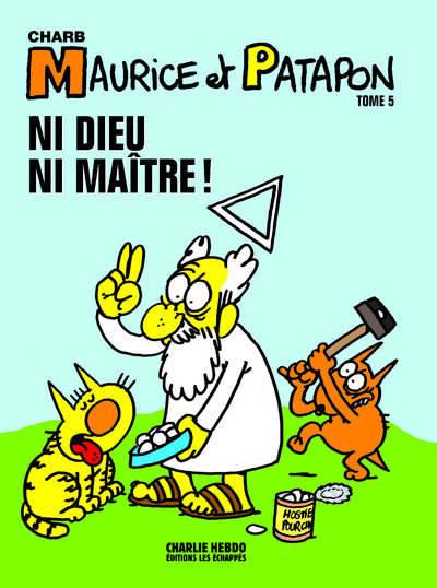 Maurice et Patapon T5: Ni Dieu ni maître ! (9782357660519-front-cover)