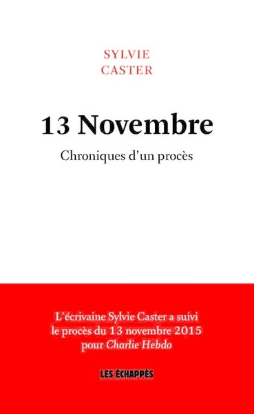 13 Novembre - Chroniques d'un procès (9782357661950-front-cover)