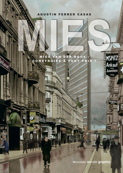 MIES, Mies van der Rohe : construire à tout prix? (9782380942521-front-cover)